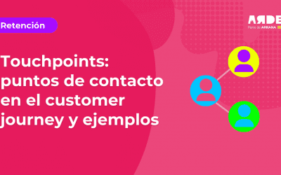 Los touchpoints como clave en el customer journey y ejemplos